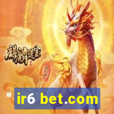 ir6 bet.com